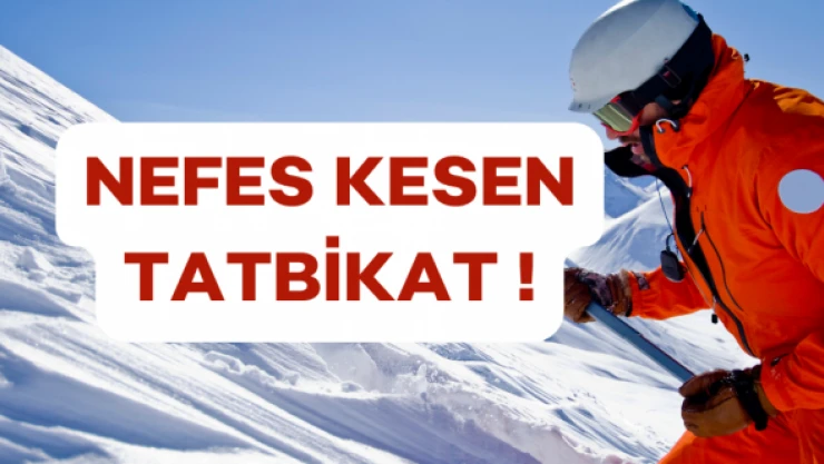 Kars'ta AFAD ve UMKE ortak tatbikatlarla çığ ihtimaline hazırlanıyor