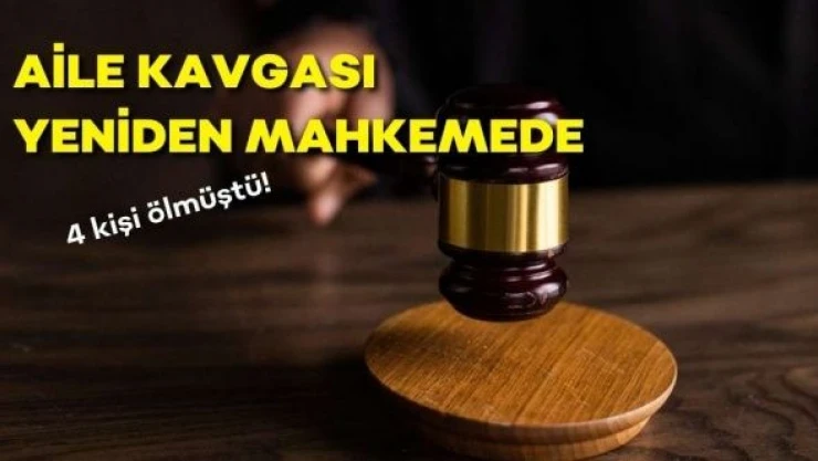 Muş'ta 4 kişinin öldüğü kavga yeniden yargı karşısında