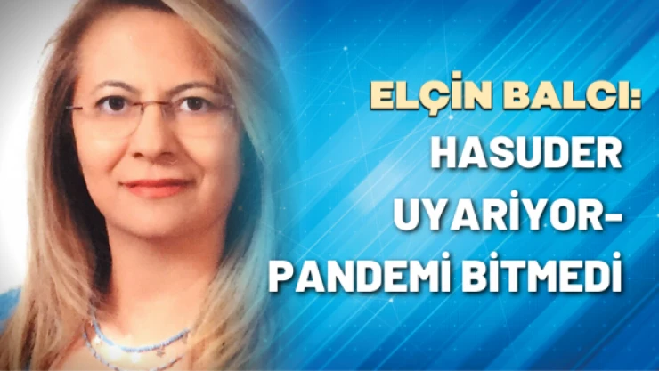 Prof. Dr Elçin Balcı yazdı….