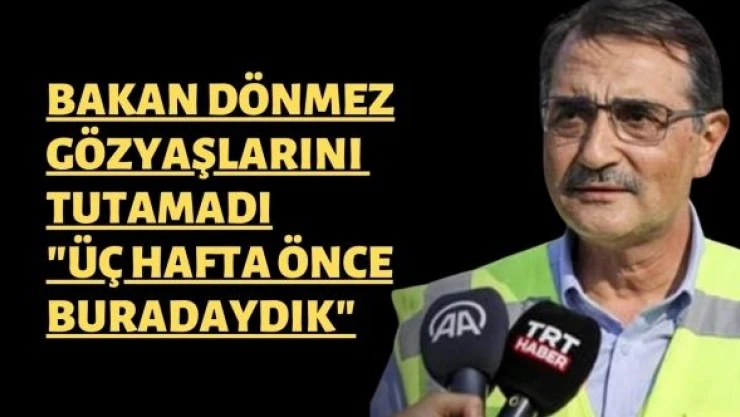 Bakan Fatih Dönmez: &quotYangın soğutma çalışmaları sürüyor"