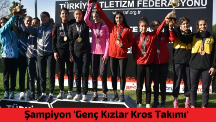 Bölgesel Kros Ligi Türkiye şampiyonu 'Genç Kızlar Kros Takımı'