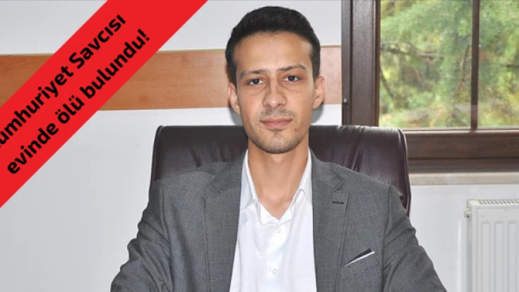 Cumhuriyet Savcısı evinde ölü bulundu 