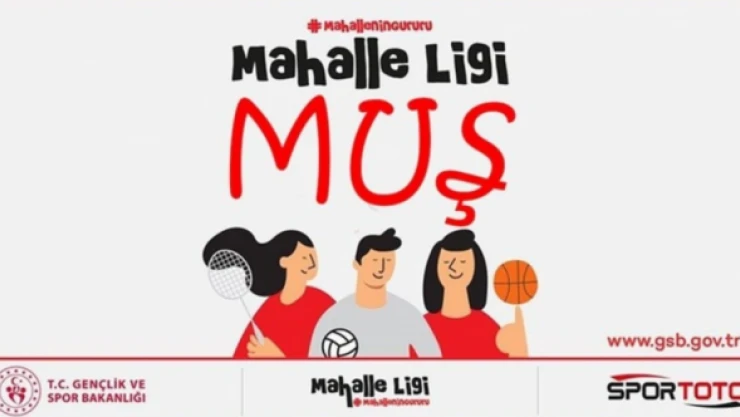 Muş'ta gençler için  'Mahalle Ligi Projesi'