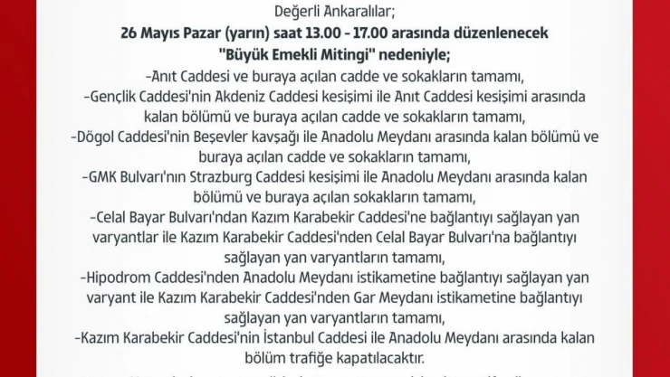 Ankara'da 'Büyük Emekli Mitingi' nedeniyle kapatılacak yollar belli oldu