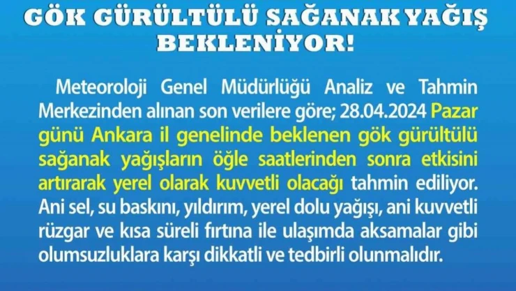 Ankara Valiliği'nden sağanak yağış uyarısı