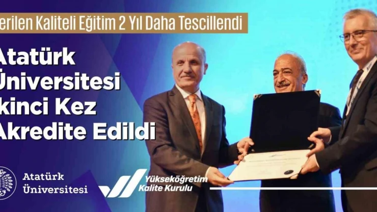 Atatürk Üniversitesi ikinci kez akredite edildi