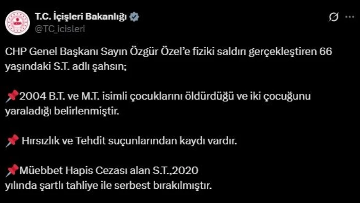 İçişleri Bakanlığı, Özel'e saldıran şahsın 2020'de şartlı tahliye ile serbest kaldığını açıkladı