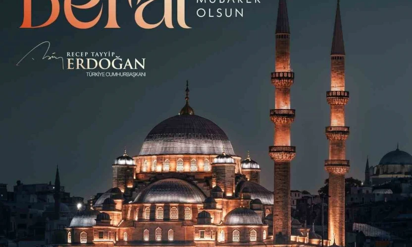 Cumhurbaşkanı Erdoğan'dan Berat Kandili mesajı